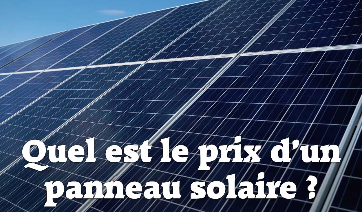 d&eacute;couvrez les pr&eacute;visions des prix des panneaux solaires pour 2025. informez-vous sur les tendances du march&eacute;, les innovations technologiques et les &eacute;conomies d'&eacute;nergie possibles gr&acirc;ce &agrave; l'&eacute;nergie solaire. anticipez vos investissements et optimisez votre transition &eacute;nerg&eacute;tique.